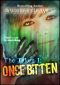 [The Taken 01] • Once Bitten